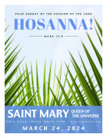 March 24, 2024 - Palm Sunday of the Lord’s Passion