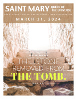 March 31, 2024 - Easter Sunday: The Resurrection of the Lord